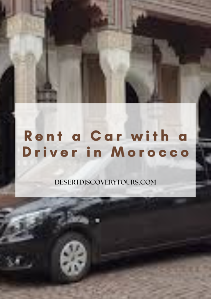 Hire a car with driver in Morocco