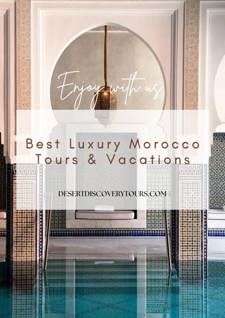 Morocco Luxury Trips