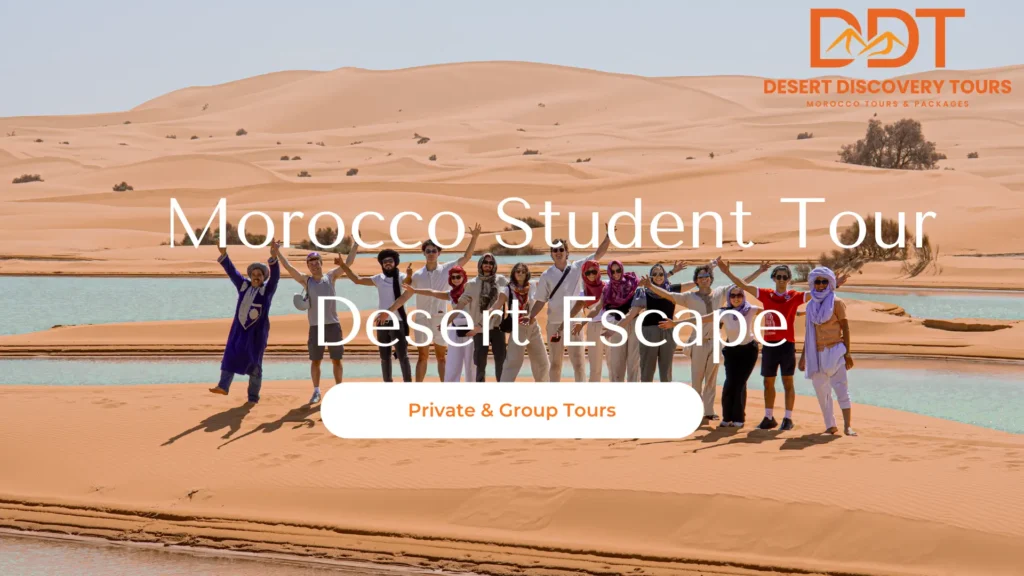 Weekend 3 Days sahara tour for students The Perfect Weekend Sahara Desert Tour for Students