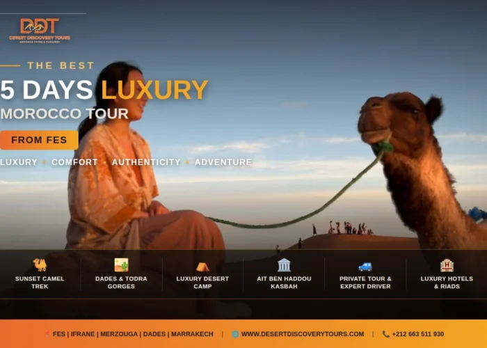 Luxury Morocco tour 5 Days From Fes