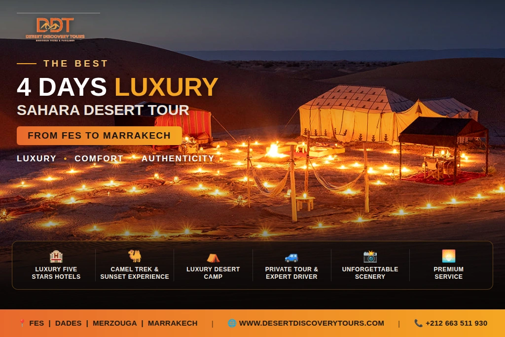 Luxury sahara tour 4 days from Fes to Marrakech